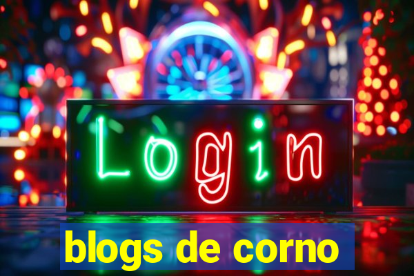 blogs de corno